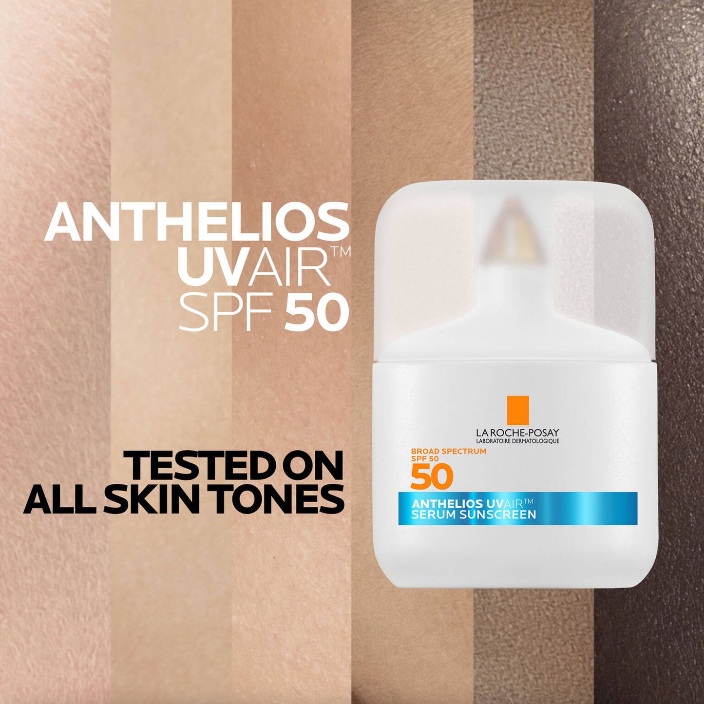 anthelios-uvairtm-spf-50-serum-sunscreen-v1 09-UVAIR_all-skin-tones-1500x1500.jpg