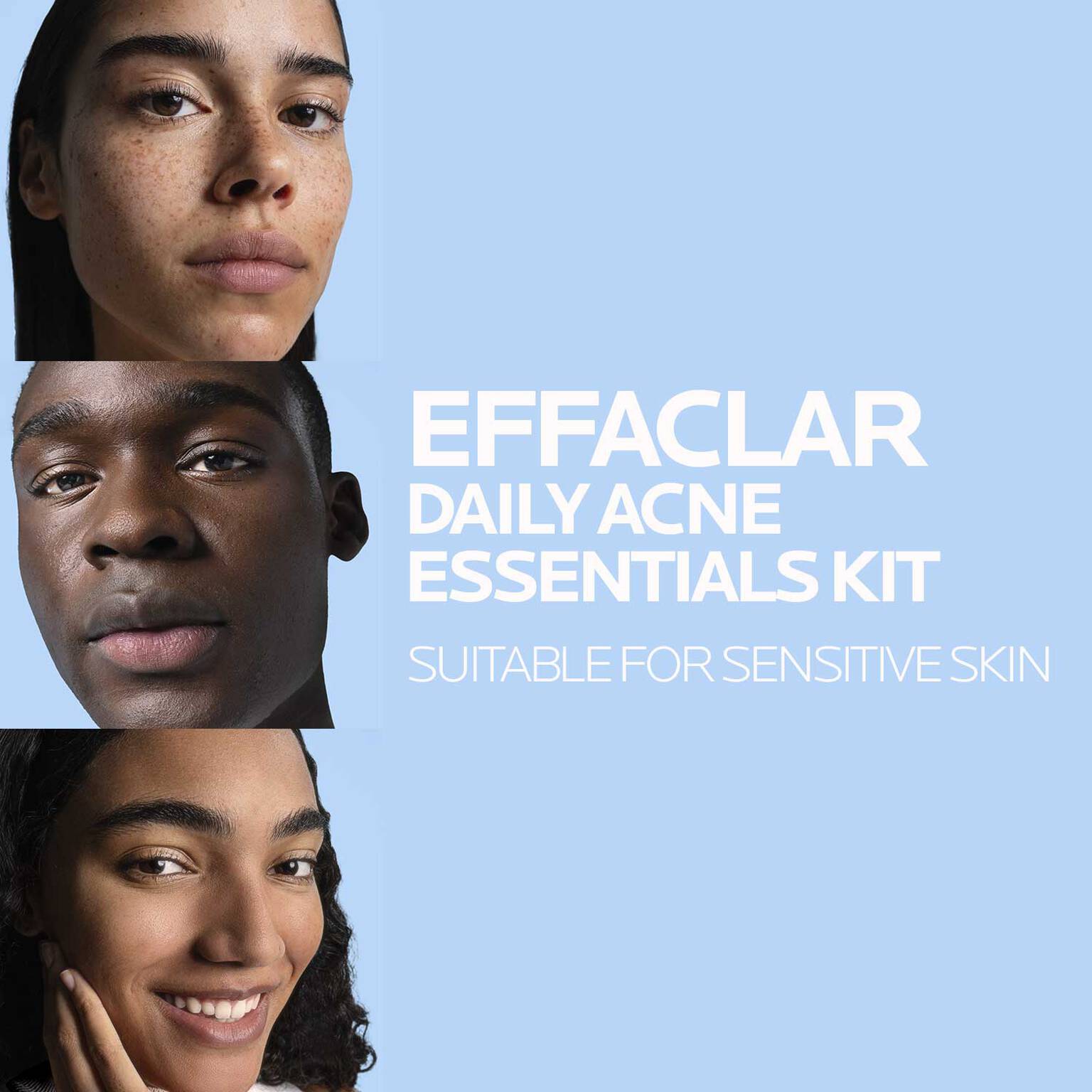 effaclar-daily-acne-essentials-kit-y6 250219_LRP_DT2-Jara-3905-text-1500x1500.jpg