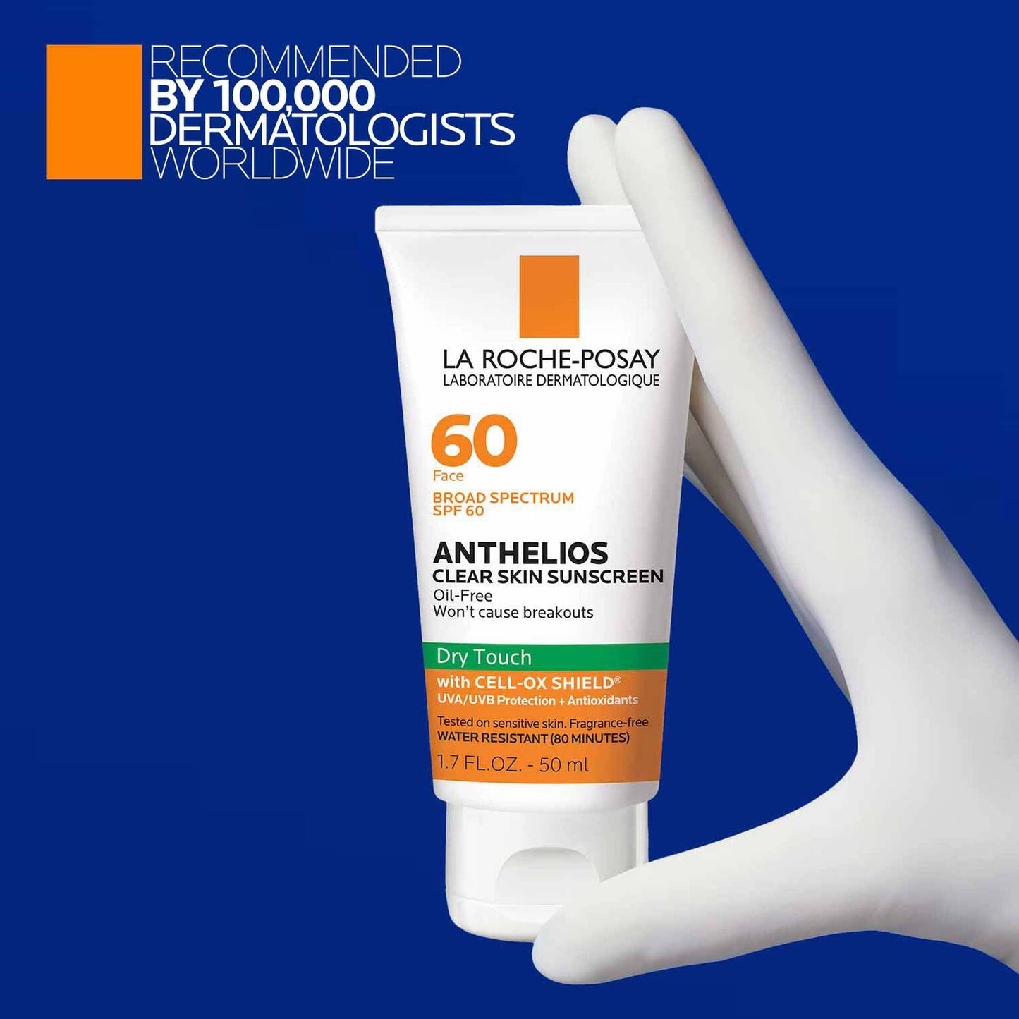 anthelios-clear-skin-oil-free-sunscreen-spf-60-i1 LaRochePosay-Product-Anthelios-Anth-60-Dry-Touch-US-T-50ml-3606000430488-Proendorsement_Rev.jpg